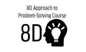 8D Approach to Problem-Solving Course