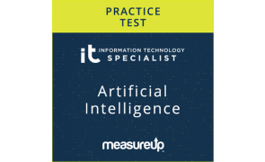 CertPREP Practice Test: IT Specialist Artificial Intelligence
