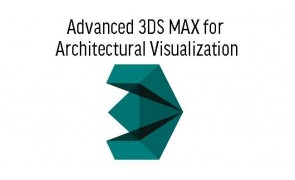 Advanced 3DS MAX for Architectural Visualization Training in Singapore