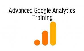 Advanced Google Analytics Training