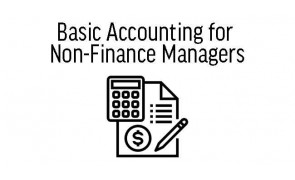 Basic Accounting for Non-Finance Managers