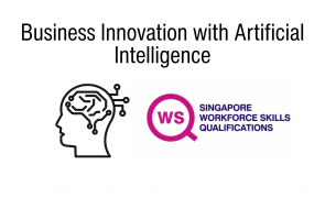 WSQ AI Course - Business Innovation with Artificial Intelligence