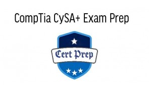 CompTia CySA+ Exam Prep
