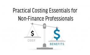 Practical Costing Essentials for Non-Finance Professionals