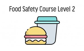 Food Safety Course Level 2 