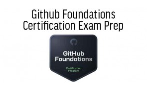 Github Foundations Certification Exam Prep