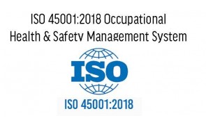ISO 45001:2018 Occupational Health & Safety Management System