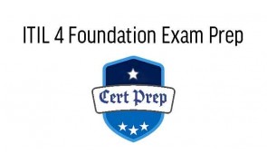 ITIL 4 Foundation Exam Prep 
