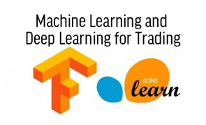 Machine Learning and Deep Learning for Trading