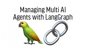 Managing Multi AI Agents with LangGraph 
