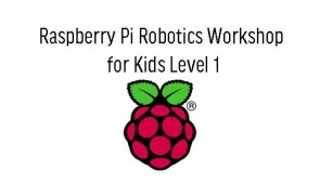 Raspberry Pi Robotics Workshop for Kids Level 1