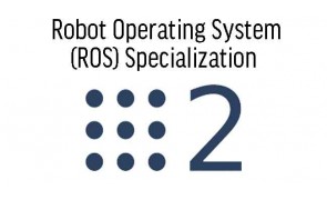 Robot Operating System (ROS) Specialization