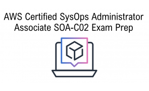 AWS Certified SysOps Administrator Exam Prep