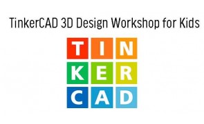 TinkerCAD 3D Design for Kids 