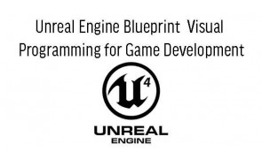 Unreal Engine Blueprint Visual Programming Course in Singapore