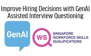 WSQ - Improve Hiring Decisions with GenAI Assisted Interview Questioning
