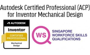 WSQ - Autodesk Inventor for Mechanical Design Professional Certification Prep (ACP)