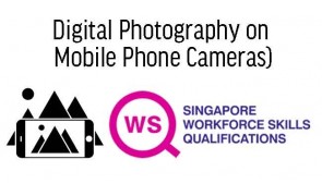 WSQ Digital Photography on Mobile Phone Cameras Course 