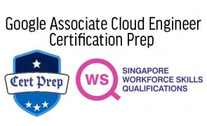 WSQ Google Associate Cloud Engineer Certification Prep (Synchronous e-Learning)