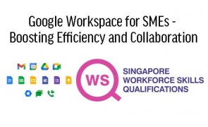 WSQ NICF Enterprise Content Management with Google Workspace