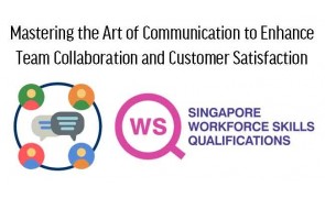 WSQ Effective Workplace Communication Course