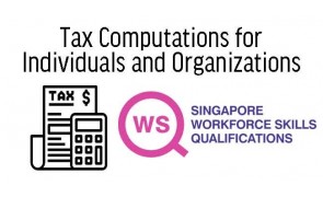 WSQ Tax Computations for Individuals and Organizations