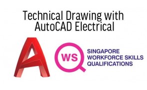 WSQ Technical Drawing with AutoCAD Electrical