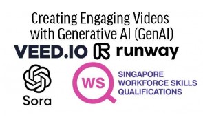 WSQ Creating Engaging Videos with Generative Ai (GAI)