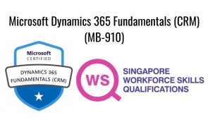 WSQ Microsoft Dynamics 365 Fundamentals (CRM) Certification Prep