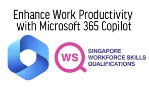 WSQ Enhance Work Productivity with Microsoft Copilot 