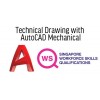 WSQ - Technical Drawing with AutoCAD Mechanical