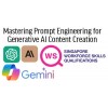 WSQ - Mastering Prompt Engineering for Generative AI Content Creation